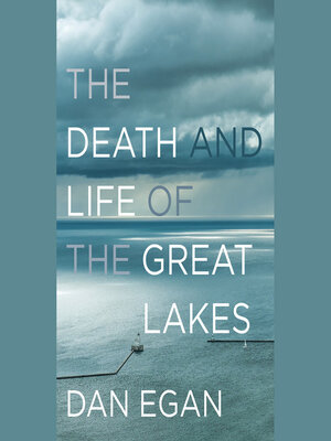 cover image of The Death and Life of the Great Lakes